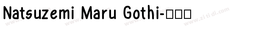 Natsuzemi Maru Gothi字体转换